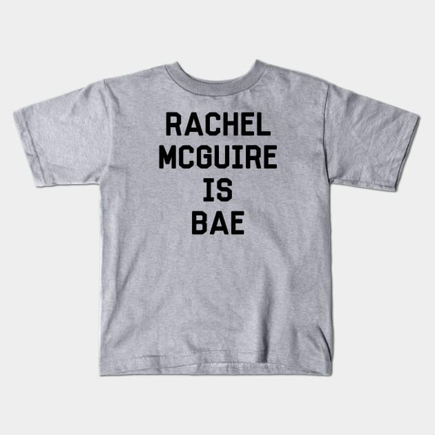 Rachel McGuire Is Bae Shirt - Boy Meets World Kids T-Shirt by 90s Kids Forever